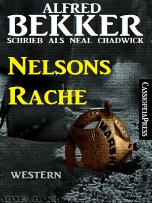 cover image of Alfred Bekker schrieb als Neal Chadwick--Nelsons Rache